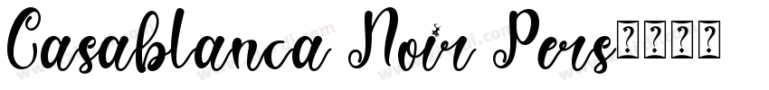Casablanca Noir Pers字体转换